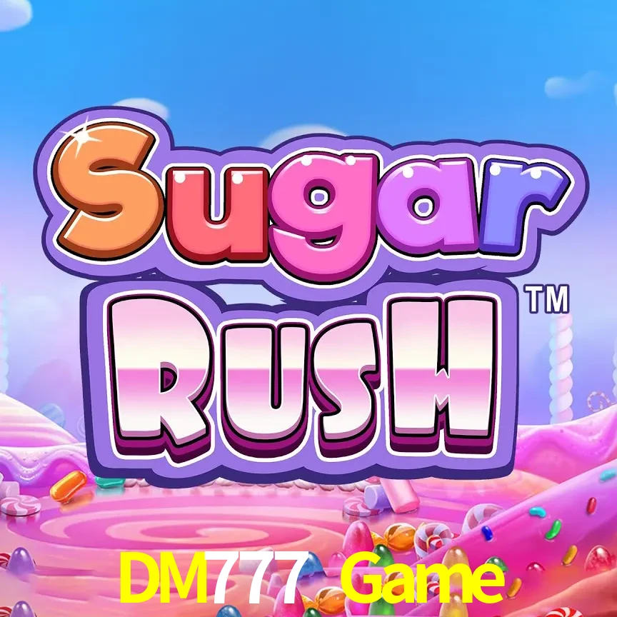 DM777 Game — Sugar Rush slot | Play on Android APK & iPhone for real money | Pragmatic Play